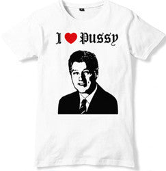 Bill Loves Pussy Shirt